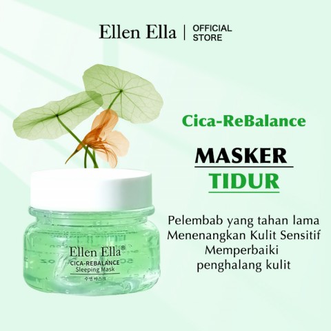 Masker Tidur Ellen Ella Cica-ReBalance 50g &  Perangkat kecantikan canggih